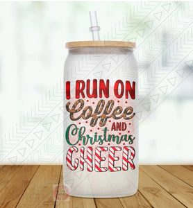 I run on Coffee and Christmas Cheer Mug